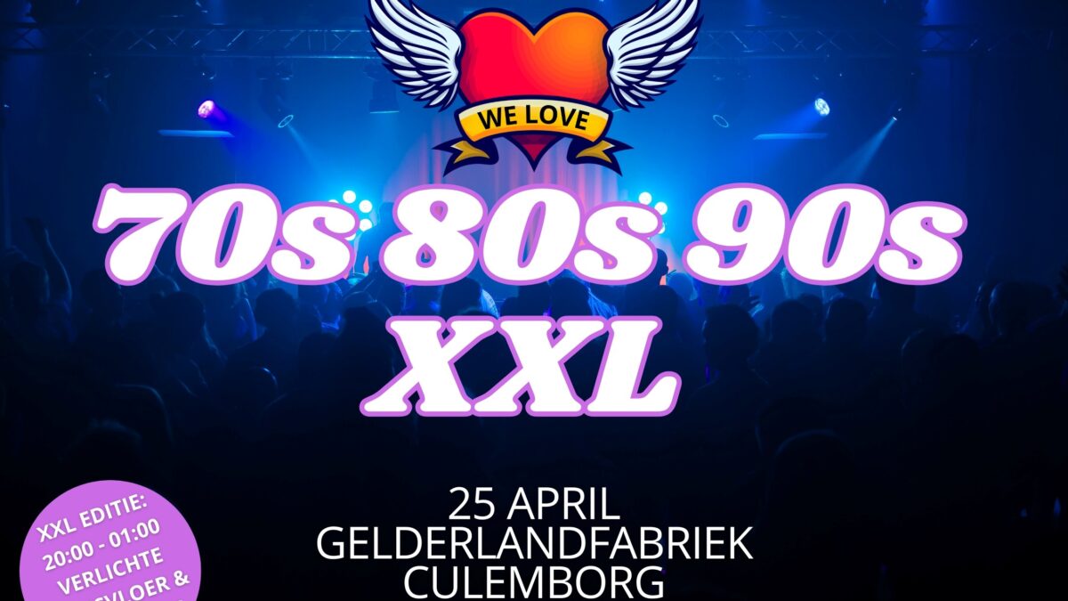 We Love 70s 80s 90s XXL